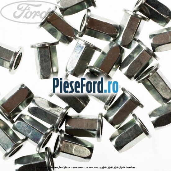 Piulita M6 ancora Ford Focus 1998-2004 1.6 16V 100 cp FYDA, FYDB, FYDC, FYDD benzina