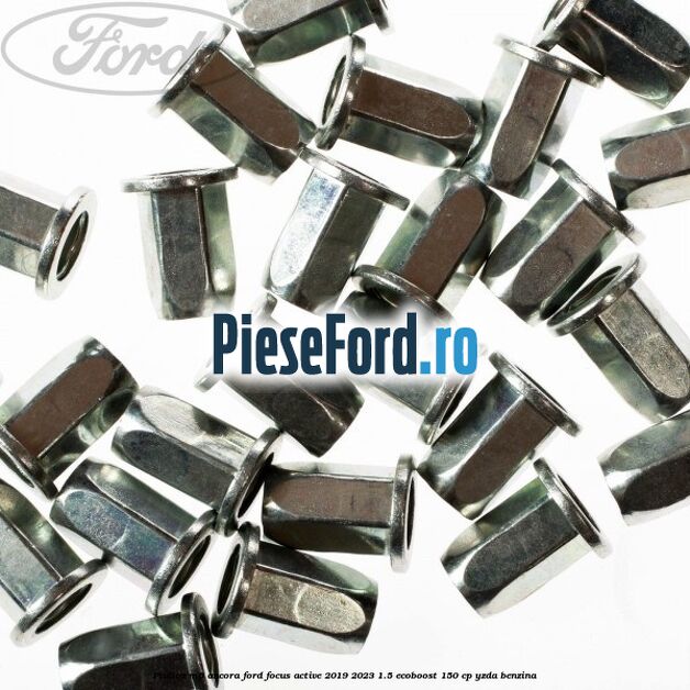 Piulita M6 ancora Ford Focus Active 2019-2023 1.5 EcoBoost 150 cp Piulita M6 ancora Ford Focus Active 2019-2023 1.5 EcoBoost 150 cp YZDA benzina