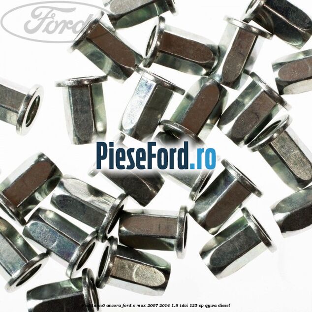 Piulita M6 ancora Ford S-Max 2007-2014 1.8 TDCi 125 cp QYWA diesel