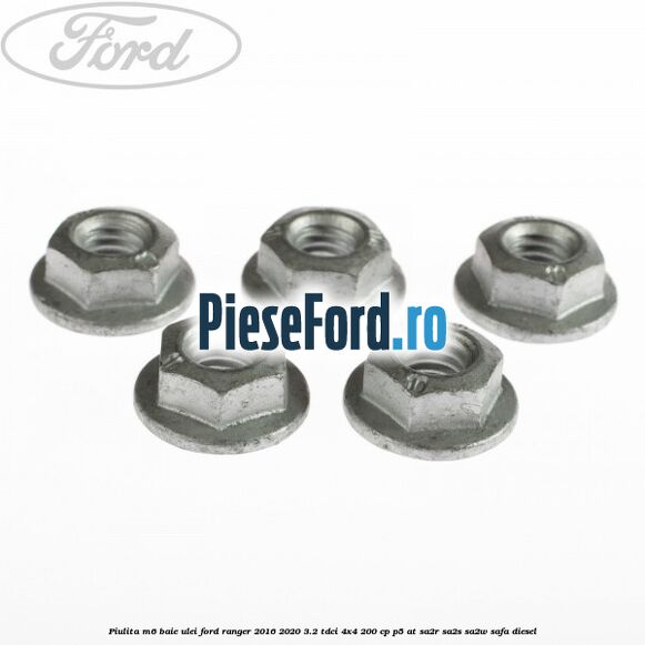Piulita M6 baie ulei Ford Ranger 2016-2020 3.2 TDCi 4x4 200 cp P5-AT, SA2R, SA2S, SA2W, SAFA diesel