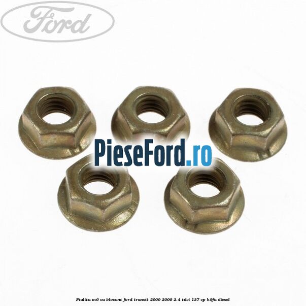 Piulita M6 cu blocant Ford Transit 2000-2006 2.4 TDCi 137 cp H9FA diesel