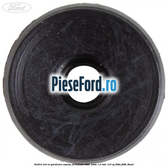 Piulita M6 cu garnitura cauciuc Ford Focus 1998-2004 1.8 TDCi 115 cp Piulita M6 cu garnitura cauciuc Ford Focus 1998-2004 1.8 TDCi 115 cp F9DA, F9DB diesel