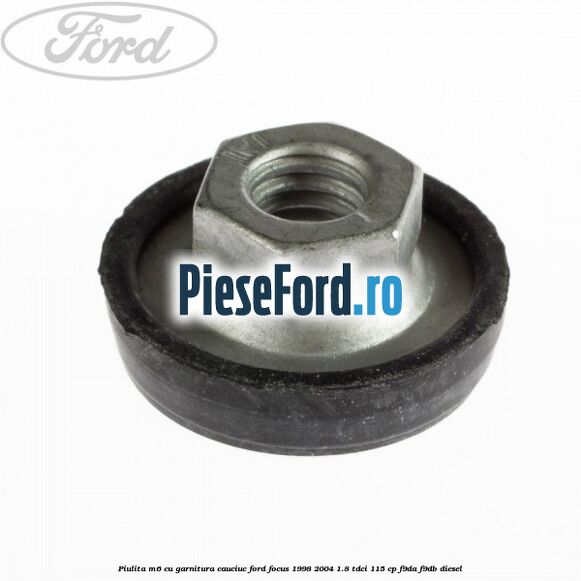 Piulita M6 cu garnitura cauciuc Ford Focus 1998-2004 1.8 TDCi 115 cp F9DA, F9DB diesel