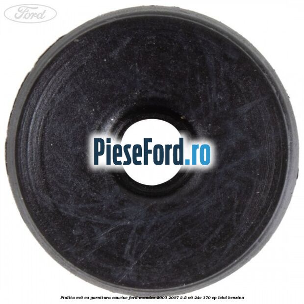 Piulita M6 cu garnitura cauciuc Ford Mondeo 2000-2007 2.5 V6 24V 170 cp LCBD benzina