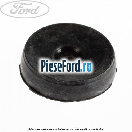 Piulita M6 cu garnitura cauciuc Ford Mondeo 2008-2014 2.0 TDCi 130 cp AZBA diesel