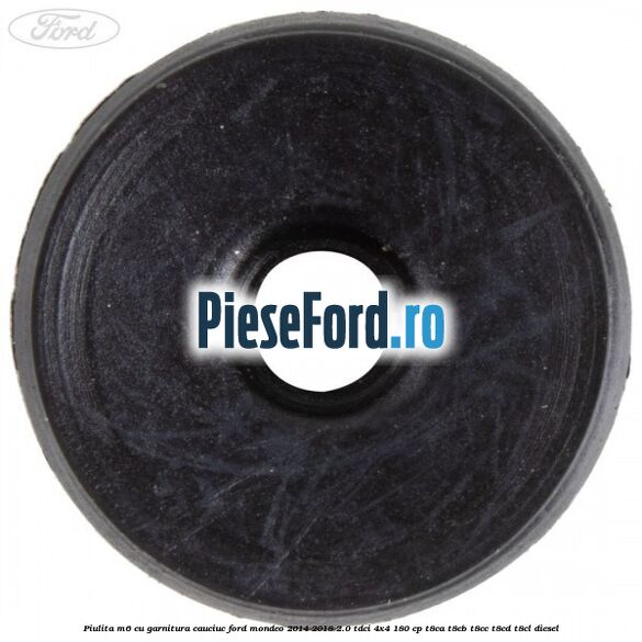 Piulita M6 cu garnitura cauciuc Ford Mondeo 2014-2018 2.0 TDCi 4x4 180 cp T8CA, T8CB, T8CC, T8CD, T8CL diesel