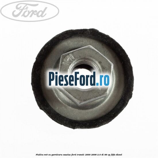 Piulita M6 cu garnitura cauciuc Ford Transit 2000-2006 2.0 DI 86 cp F3FA diesel