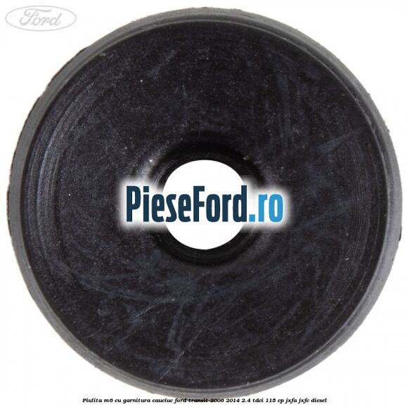Piulita M6 cu garnitura cauciuc Ford Transit 2006-2014 2.4 TDCi 115 cp JXFA, JXFC diesel