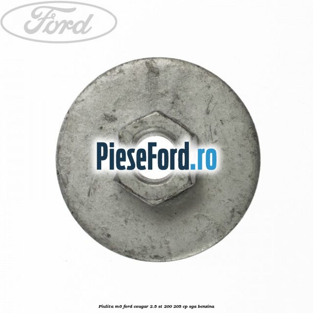 Piulita M6 Ford Cougar 2.5 ST 200 205 cp SGA benzina