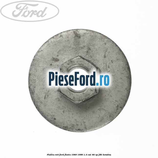 Piulita M6 Ford Fiesta 1989-1996 1.3 CAT 60 cp J6B benzina