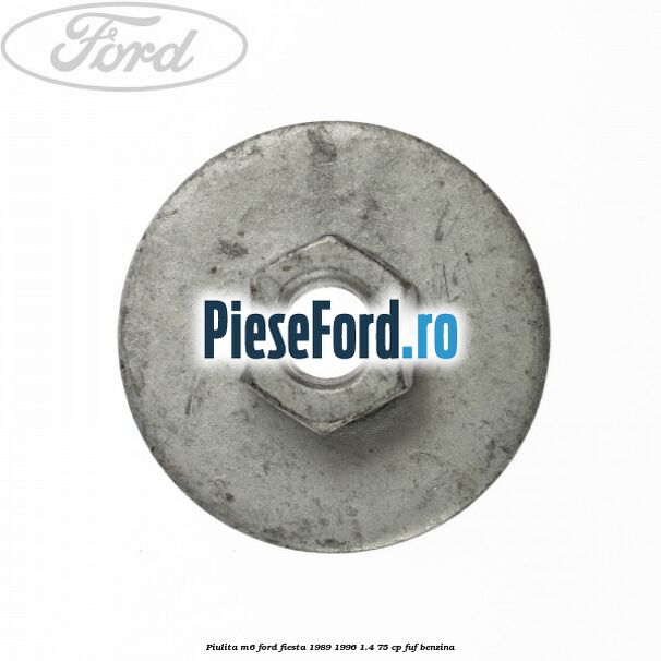 Piulita M6 Ford Fiesta 1989-1996 1.4 75 cp FUF benzina