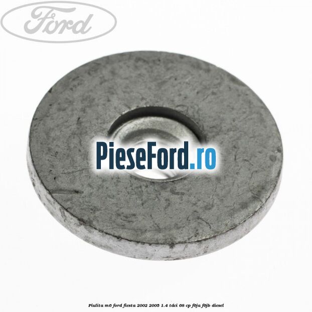 Piulita M6 Ford Fiesta 2002-2005 1.4 TDCi 68 cp Piulita M6 Ford Fiesta 2002-2005 1.4 TDCi 68 cp F6JA, F6JB diesel