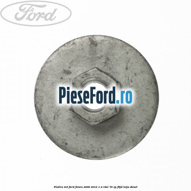 Piulita M6 Ford Fiesta 2008-2012 1.4 TDCi 70 cp Piulita M6 Ford Fiesta 2008-2012 1.4 TDCi 70 cp F6JD, KVJA diesel