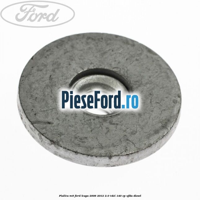 Piulita M6 Ford Kuga 2008-2012 2.0 TDCI 140 cp UFDA diesel