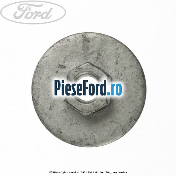 Piulita M6 Ford Mondeo 1993-1996 2.5 i 24V 170 cp SEA benzina