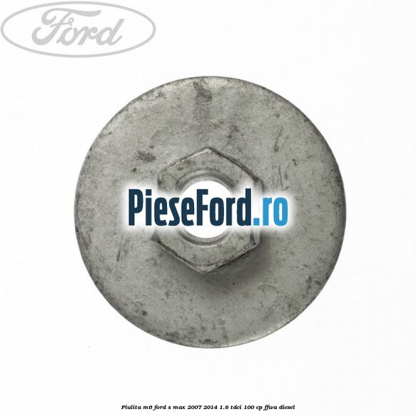 Piulita M6 Ford S-Max 2007-2014 1.8 TDCi 100 cp FFWA diesel