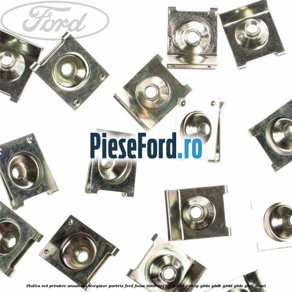 Piulita M6 prindere ansamblu stergator parbriz Ford Focus 2008-2011 1.6 TDCi 109 cp G8DA, G8DB, G8DD, G8DE, G8DF diesel