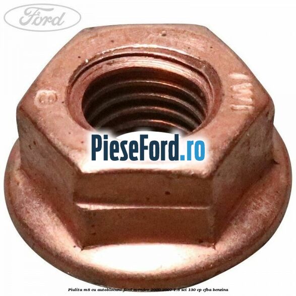 Piulita M8 cu autoblocant Ford Mondeo 2000-2007 1.8 SCi 130 cp CFBA benzina
