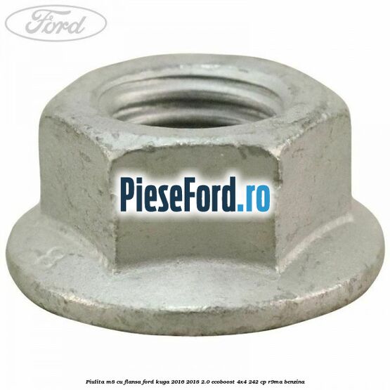 Piulita M8 cu flansa Ford Kuga 2016-2018 2.0 EcoBoost 4x4 242 cp R9MA benzina
