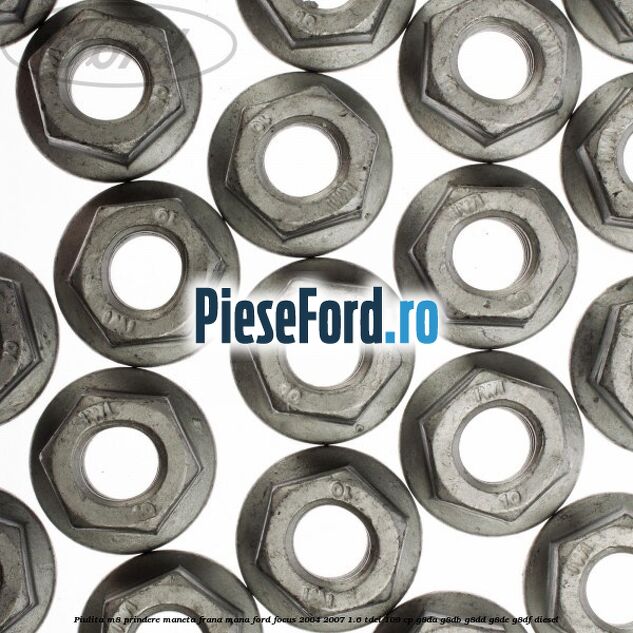 Piulita M8 prindere maneta frana mana Ford Focus 2004-2007 1.6 TDCi 109 cp G8DA, G8DB, G8DD, G8DE, G8DF diesel