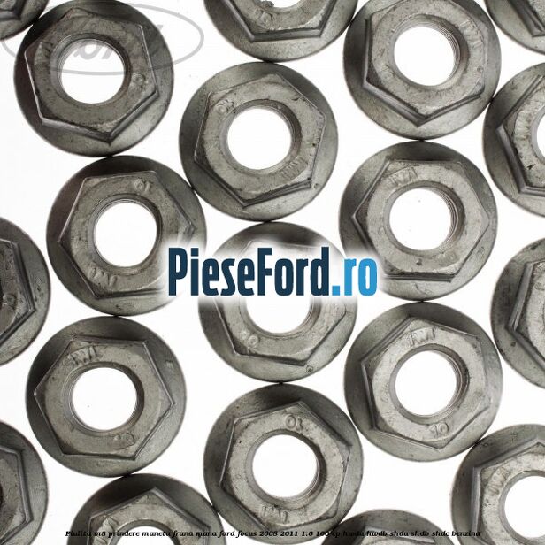 Piulita M8 prindere maneta frana mana Ford Focus 2008-2011 1.6 100 cp HWDA, HWDB, SHDA, SHDB, SHDC benzina