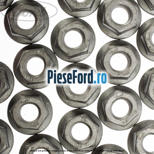 Piulita M8 prindere maneta frana mana Ford Focus 2008-2011 2.0 TDCi 110 cp Piulita M8 prindere maneta frana mana Ford Focus 2008-2011 2.0 TDCi 110 cp IXDA diesel