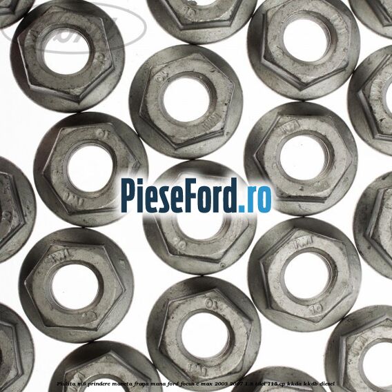Piulita M8 prindere maneta frana mana Ford Focus C-Max 2003-2007 1.8 TDCi 115 cp KKDA, KKDB diesel