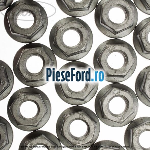 Piulita M8 prindere maneta frana mana Ford Grand C-Max 2016-2020 1.5 EcoBoost 180 cp Piulita M8 prindere maneta frana mana Ford Grand C-Max 2016-2020 1.5 EcoBoost 180 cp M9DB benzina