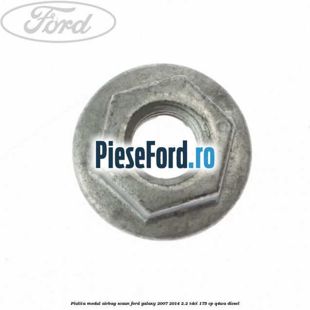 Piulita modul airbag scaun Ford Galaxy 2007-2014 2.2 TDCi 175 cp Q4WA diesel