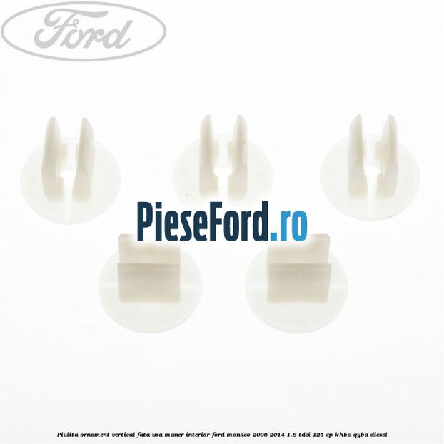 Piulita ornament vertical, fata usa, maner interior Ford Mondeo 2008-2014 1.8 TDCi 125 cp KHBA, QYBA diesel