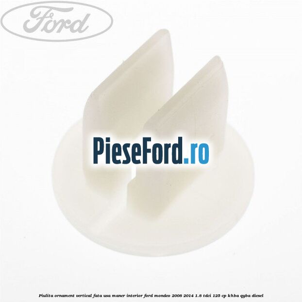 Piulita ornament vertical, fata usa, maner interior Ford Mondeo 2008-2014 1.8 TDCi 125 cp KHBA, QYBA diesel