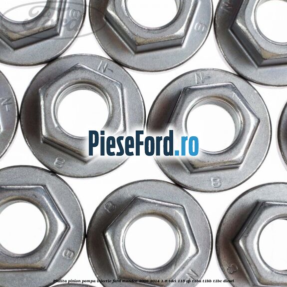 Piulita pinion pompa injectie Ford Mondeo 2008-2014 1.6 TDCi 115 cp T1BA, T1BB, T1BC diesel