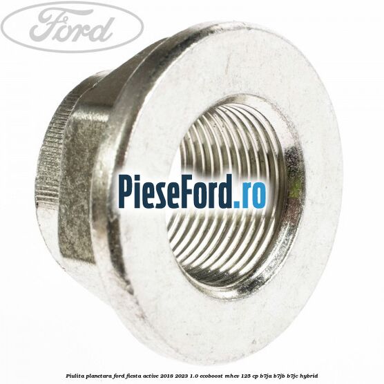Piulita planetara Ford Fiesta Active 2018-2023 1.0 EcoBoost mHEV 125 cp B7JA, B7JB, B7JC Hybrid