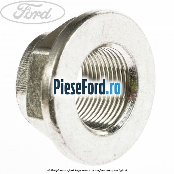 Piulita planetara Ford Kuga 2019-2023 2.5 FHEV 190 cp Piulita planetara Ford Kuga 2019-2023 2.5 FHEV 190 cp n/a hybrid