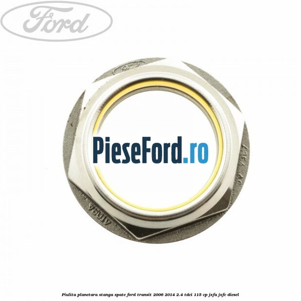 Piulita planetara stanga spate Ford Transit 2006-2014 2.4 TDCi 115 cp