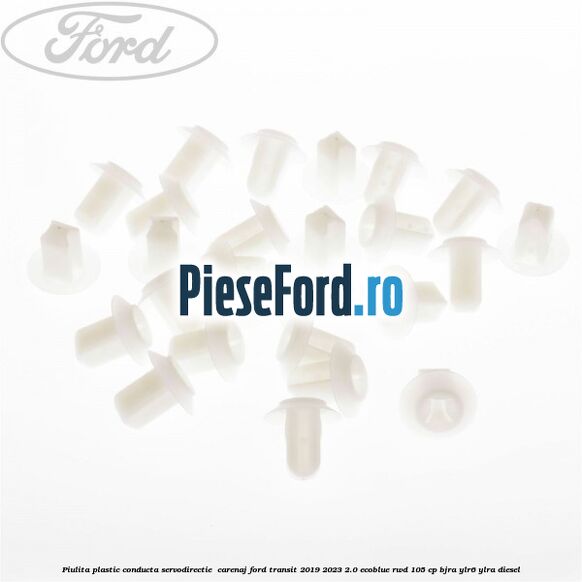 Piulita plastic conducta servodirectie , carenaj Ford Transit 2019-2023 2.0 EcoBlue RWD 105 cp Piulita plastic conducta servodirectie , carenaj Ford Transit 2019-2023 2.0 EcoBlue RWD 105 cp BJRA, YLR6, YLRA diesel