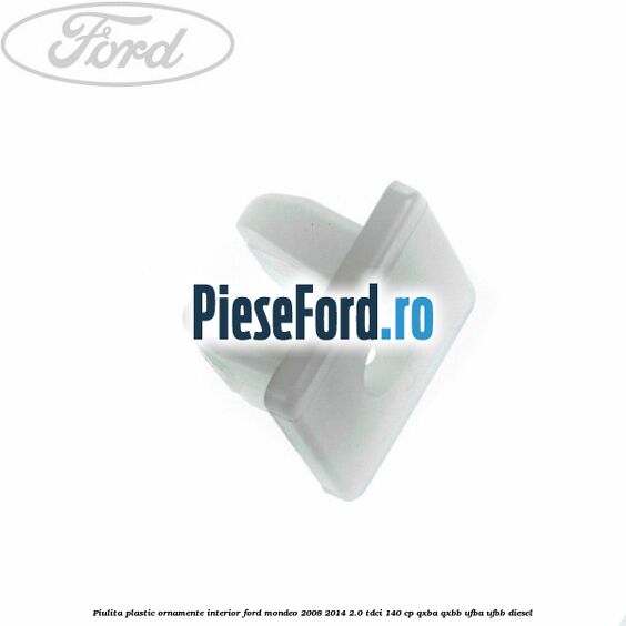 Piulita plastic ornamente interior Ford Mondeo 2008-2014 2.0 TDCi 140 cp