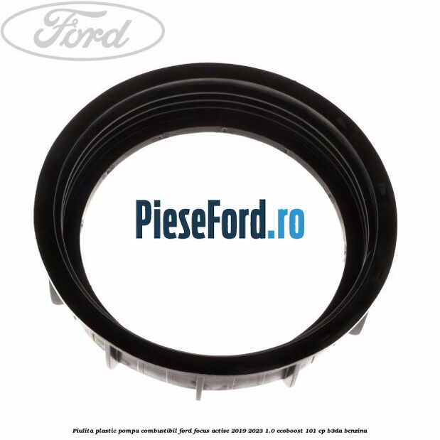 Piulita plastic pompa combustibil Ford Focus Active 2019-2023 1.0 EcoBoost 101 cp Piulita plastic pompa combustibil Ford Focus Active 2019-2023 1.0 EcoBoost 101 cp B3DA benzina