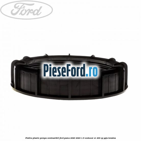 Piulita plastic pompa combustibil Ford Puma 2020-2023 1.5 EcoBoost ST 200 cp Piulita plastic pompa combustibil Ford Puma 2020-2023 1.5 EcoBoost ST 200 cp YZJA benzina