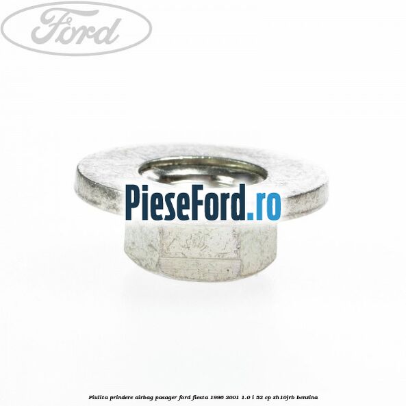 Piulita prindere airbag pasager Ford Fiesta 1996-2001 1.0 i 52 cp ZH10JRB benzina
