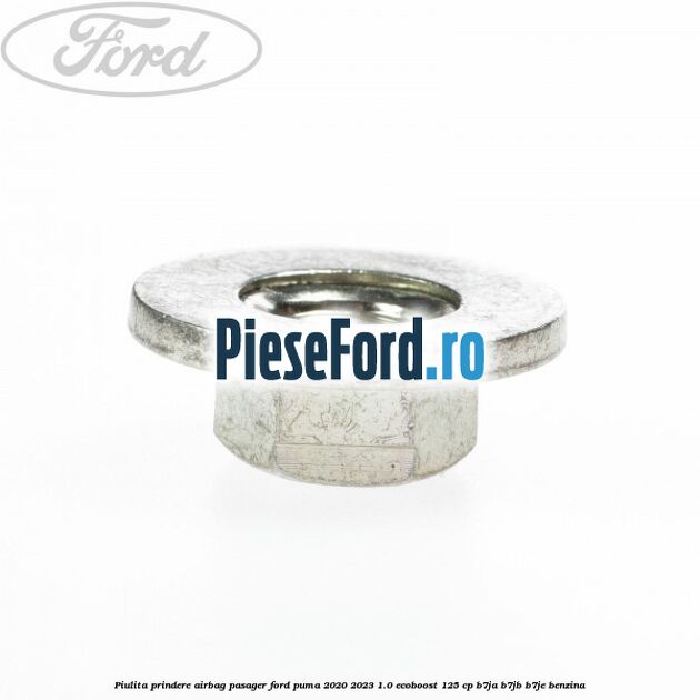 Piulita prindere airbag pasager Ford Puma 2020-2023 1.0 EcoBoost 125 cp B7JA, B7JB, B7JE benzina