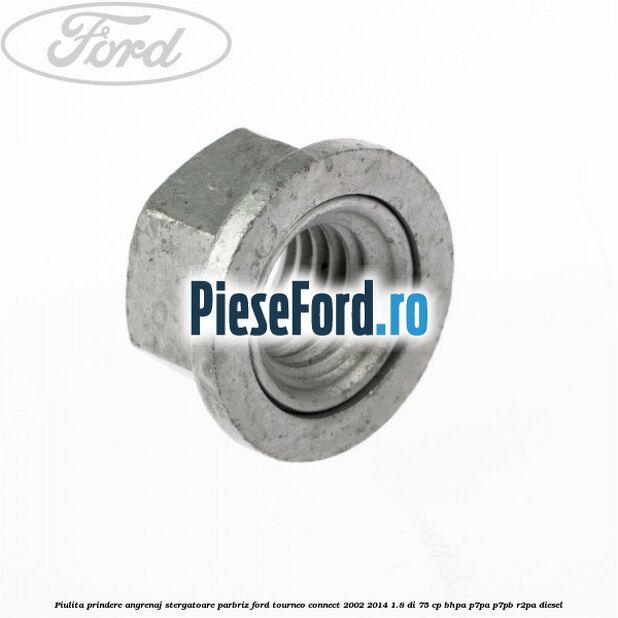 Piulita prindere angrenaj stergatoare parbriz Ford Tourneo Connect 2002-2014 1.8 Di 75 cp BHPA, P7PA, P7PB, R2PA diesel