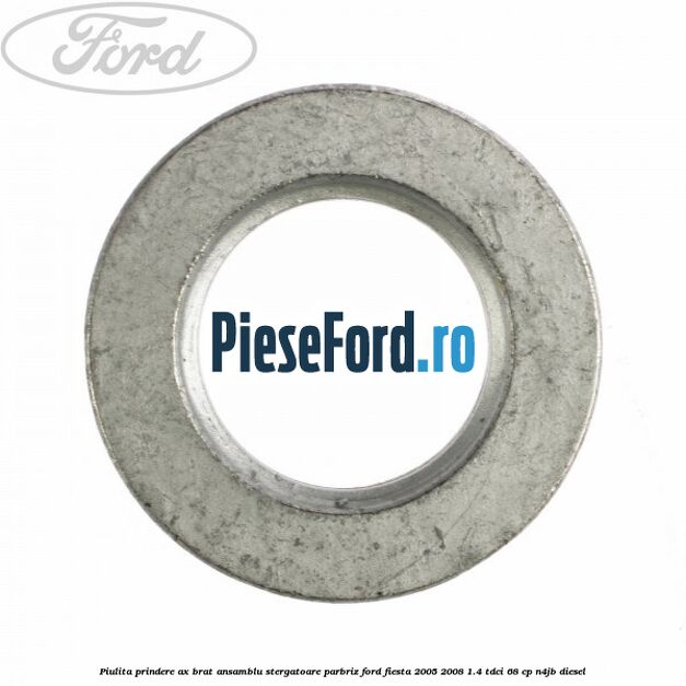 Piulita prindere ax brat ansamblu stergatoare parbriz Ford Fiesta 2005-2008 1.4 TDCi 68 cp N4JB diesel