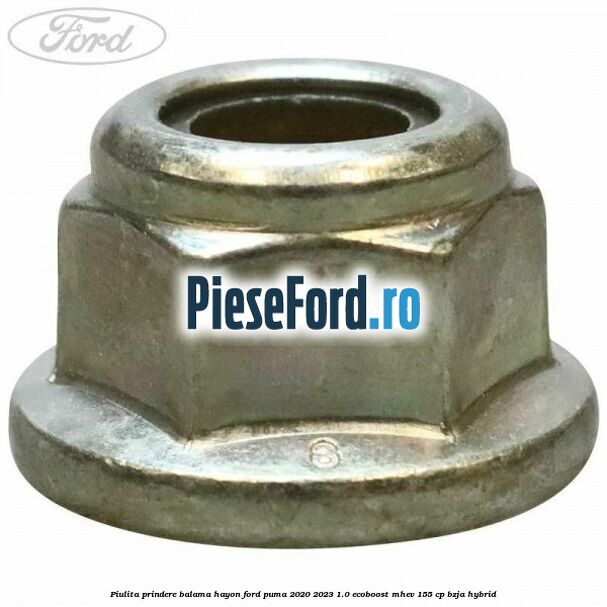 Piulita prindere balama hayon Ford Puma 2020-2023 1.0 EcoBoost mHEV 155 cp BZJA Hybrid