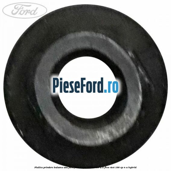 Piulita prindere balama usa fata Ford Kuga 2019-2023 2.5 FHEV 4x4 190 cp n/a hybrid