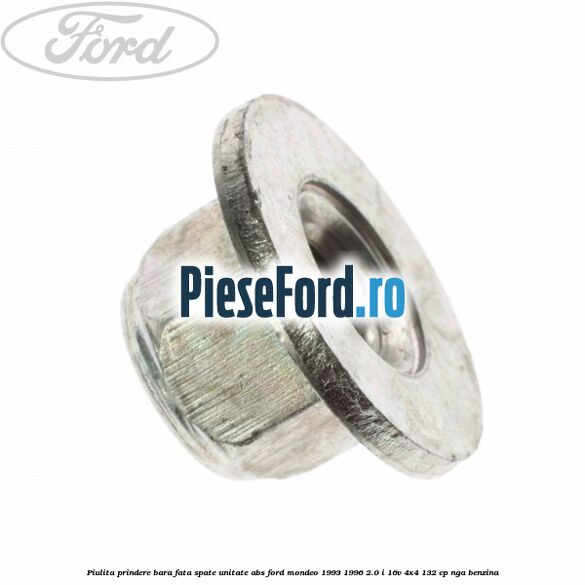 Piulita prindere bara fata, spate, unitate ABS Ford Mondeo 1993-1996 2.0 i 16V 4x4 132 cp NGA benzina