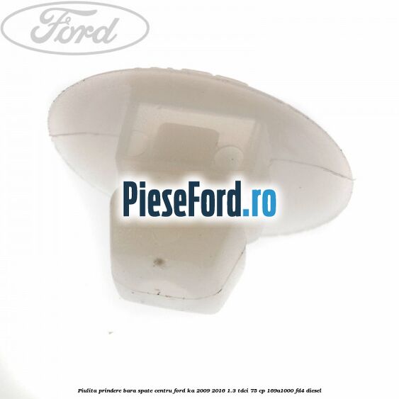 Piulita prindere bara spate centru Ford Ka 2009-2016 1.3 TDCi 75 cp 169A1000, FD4 diesel