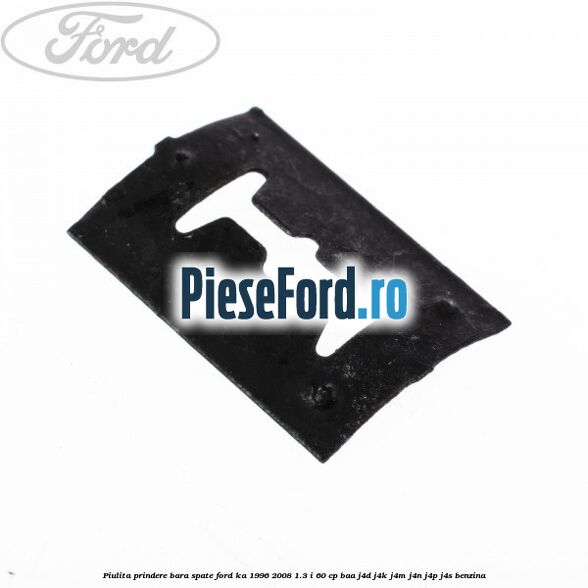 Piulita prindere bara spate Ford Ka 1996-2008 1.3 i 60 cp BAA, J4D, J4K, J4M, J4N, J4P, J4S benzina