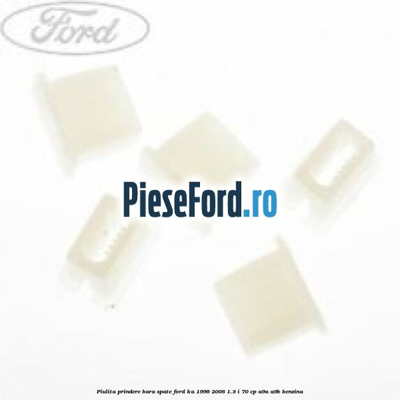 Piulita prindere bara spate Ford Ka 1996-2008 1.3 i 70 cp A9A, A9B benzina