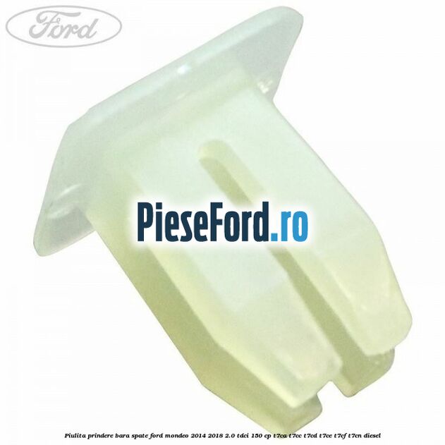 Piulita prindere bara spate Ford Mondeo 2014-2018 2.0 TDCi 150 cp T7CA, T7CC, T7CD, T7CE, T7CF, T7CN diesel